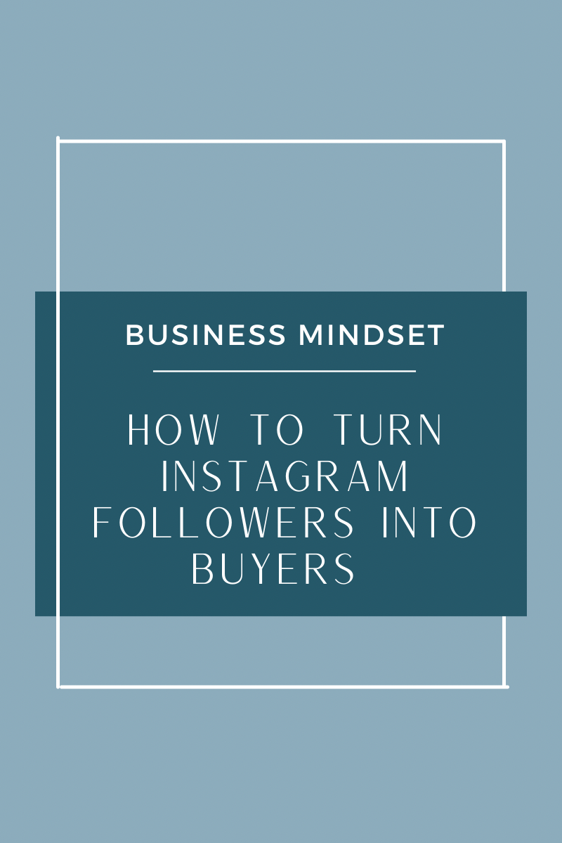 How to turn your Instagram followers into buyers